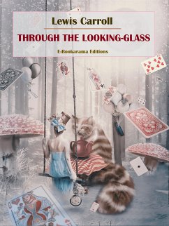 Through the Looking-Glass (eBook, ePUB) - Carroll, Lewis
