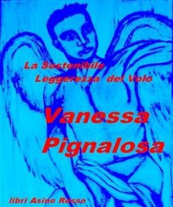 La sostenibile Leggerezza del Volo (eBook, ePUB) - Pignalosa, Vanessa