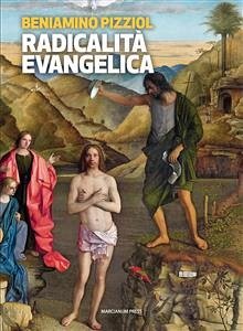 Radicalità evangelica (eBook, ePUB) - Scola, Angelo; Pizziol, Beniamino