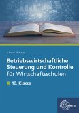 Betriebswirtschaftliche Steuerung und Kontrolle für Wirtschaftsschulen / Betriebswirtschaftliche Steuerung und Kontrolle für Wirtschaftsschulen in Bayern