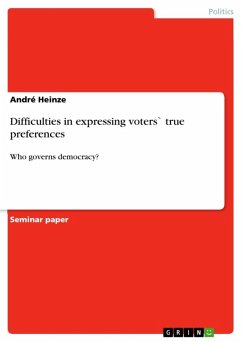 Difficulties in expressing voters` true preferences (eBook, ePUB)