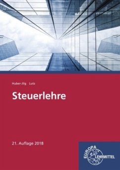 Steuerlehre - Huber-Jilg, Peter;Lutz, Karl