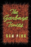 The Garbage Times/White Ibis (eBook, ePUB)