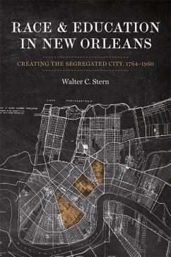 Race and Education in New Orleans (eBook, ePUB) - Stern, Walter
