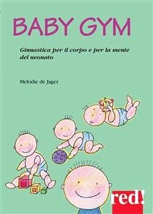 Baby gym (eBook, ePUB) - de Jager, Melodie