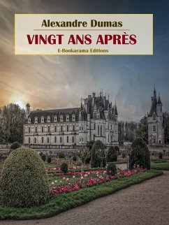 Vingt Ans après (eBook, ePUB) - Dumas, Alexandre