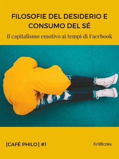 Filosofie del desiderio e consumo del sé (eBook, ePUB) - Degli Atti, Mino