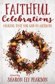 Faithful Celebrations (eBook, ePUB)