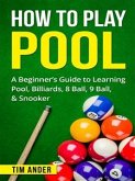 How To Play Pool (eBook, ePUB)