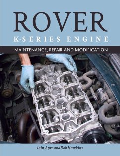 The Rover K-Series Engine (eBook, ePUB) - Ayre, Iain; Hawkins, Rob