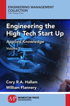 Engineering the High Tech Start Up, Volume II (eBook, ePUB)
