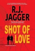 Shot of Love (eBook, ePUB)