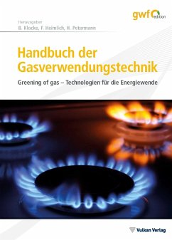 Handbuch der Gasverwendungstechnik - Klocke, Bernhard;Heimlich, Frank;Petermann, Harald