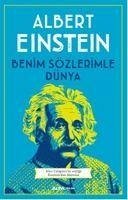 Benim Sözlerimle Dünya - Einstein, Albert