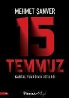 15 Temmuz Kartal Yuvasinin Istilasi - Sanver, Mehmet