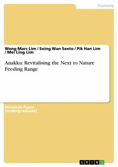 Anakku: Revitalising the Next to Nature Feeding Range (eBook, ePUB) - Lim, Weng Marc; Wan Seeto, Seing; Han Lim, Pik; Ling Lim, Mei