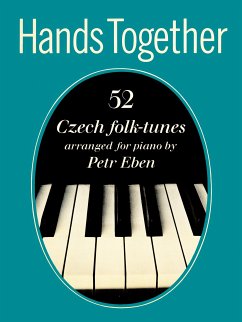 Hands Together: 52 Czech Folk-Tunes Hands Together: 52 Czech Folk-Tunes