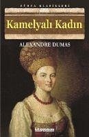 Kamelyali Kadin - Dumas, Alexandre