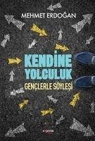 Kendine Yolculuk - Erdogan, Mehmet