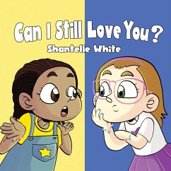 Can I Still Love You? - White, Shantelle