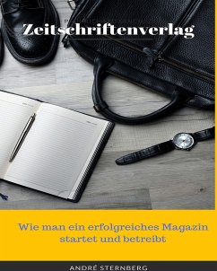 Zeitschriftenverlag (eBook, ePUB) - Sternberg, Andre