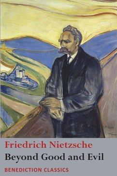 Beyond Good and Evil - Nietzsche, Friedrich