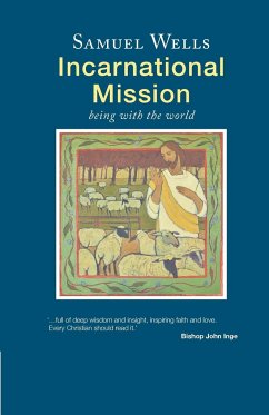 Incarnational Mission - Wells, Samuel