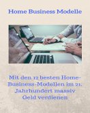 Home Business Modelle (eBook, ePUB)