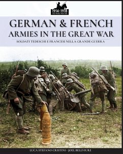 German & French Armies in the Great War - Cristini, Luca Stefano