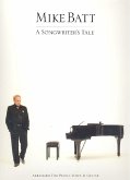 BATT, M: MIKE BATT A SONGWRITERS TALE PVG