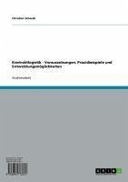 Kontraktlogistik - Voraussetzungen, Praxisbeispiele und Entwicklungsmöglichkeiten (eBook, ePUB) - Schwab, Christian
