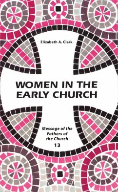 Women in the Early Church (eBook, ePUB) - Clark, Elizabeth A.