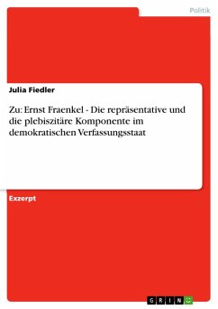 Zu: Ernst Fraenkel - Die repräsentative und die plebiszitäre Komponente im demokratischen Verfassungsstaat (eBook, ePUB)