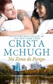 Na Zona de Perigo (Os Irmãos Kelly, #6) (eBook, ePUB)