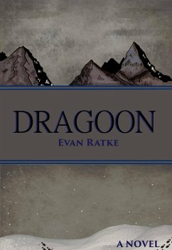 Dragoon (eBook, ePUB) - Ratke, Evan