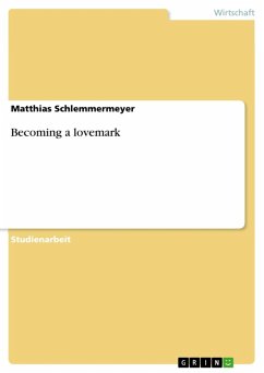 Becoming a lovemark (eBook, ePUB) - Schlemmermeyer, Matthias