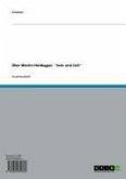 Über Martin Heidegger: "Sein und Zeit" (eBook, ePUB) Über Martin Heidegger: "Sein und Zeit" (eBook, ePUB)
