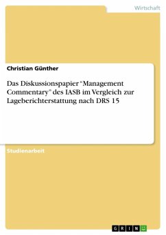 Das Diskussionspapier "Management Commentary" des IASB im Vergleich zur Lageberichterstattung nach DRS 15 (eBook, ePUB)