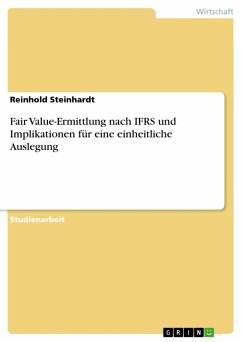 Fair Value-Ermittlung nach IFRS und Implikationen für eine einheitliche Auslegung (eBook, ePUB) - Steinhardt, Reinhold