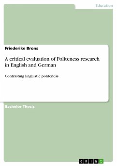 A critical evaluation of Politeness research in English and German (eBook, ePUB)