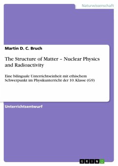 The Structure of Matter - Nuclear Physics and Radioactivity (eBook, ePUB)