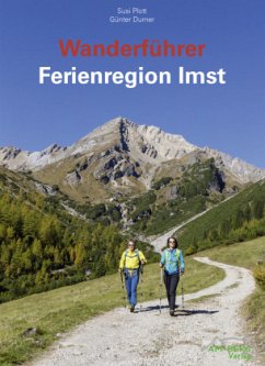Wanderführer Ferienregion Imst - Plott, Susi;Durner, Günter