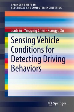 Sensing Vehicle Conditions for Detecting Driving Behaviors - Yu, Jiadi;Chen, Yingying;Xu, Xiangyu