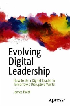 Evolving Digital Leadership - Brett, James