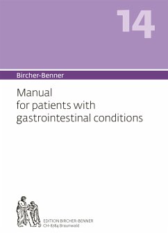 Bircher-Benner 14 Manual for patients with gastrointestinal conditions - Bircher, Andres;Bircher, Lilli;Bircher, Anne-Cecile