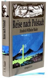 Reise zu den Atlantiden nach Polstadt - Mader, Friedrich Wilhelm