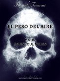 El peso del aire y sus consecuencias (eBook, ePUB)