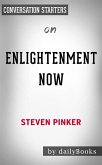 Enlightenment Now: by Steven Pinker   Conversation Starters (eBook, ePUB)