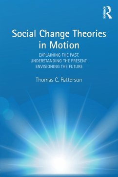 Social Change Theories in Motion - Patterson, Thomas C