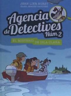 Agencia de Detectives Núm. 2 - 5. El misterio de Isla Clara - Horst, Jørn Lier